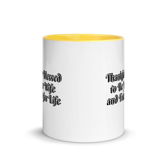 GG - Cup, Mug with Color Inside - Blessed to Be Your Wife & FFL
