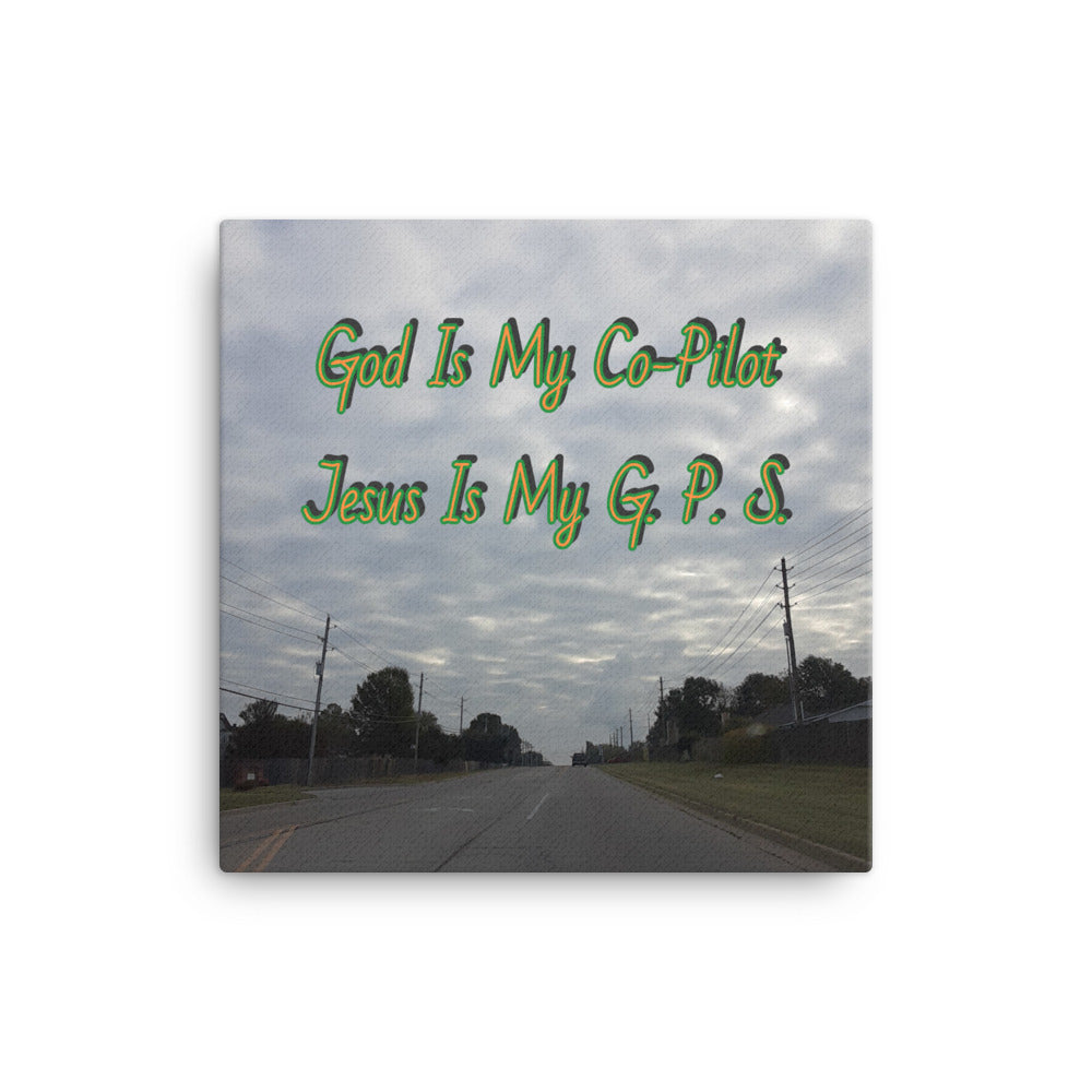 GG - Canvas Print - God Is My Co-Pilot, Jesus Is My G.P.S.