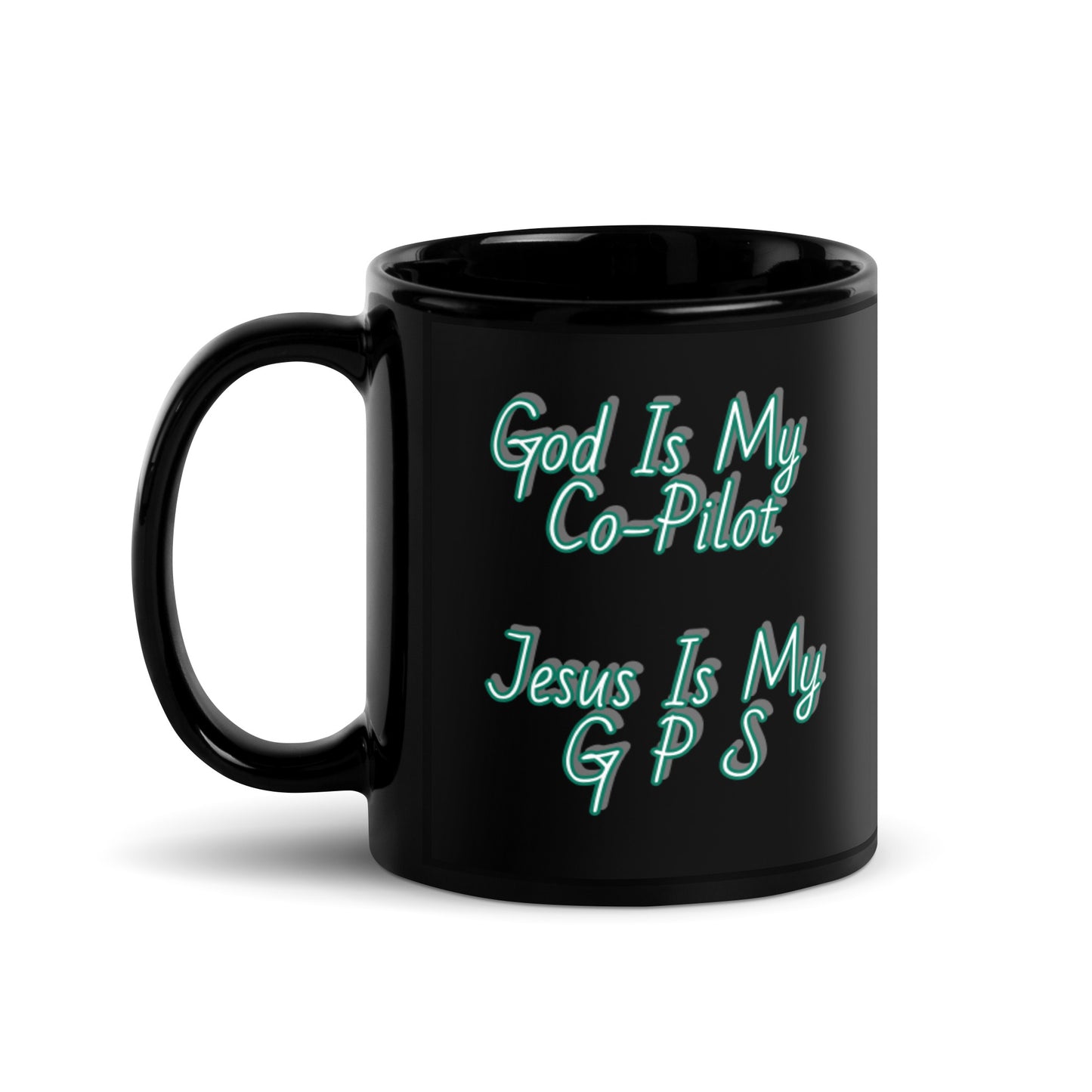 GG - Cup, Black Glossy Mug - God Is My Co-Pilot/Jesus Is MY G P S