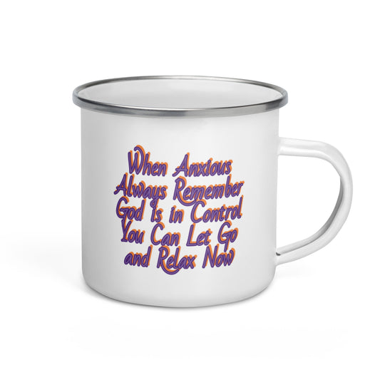 GG - Cup, Enamel Mug - When Anxious