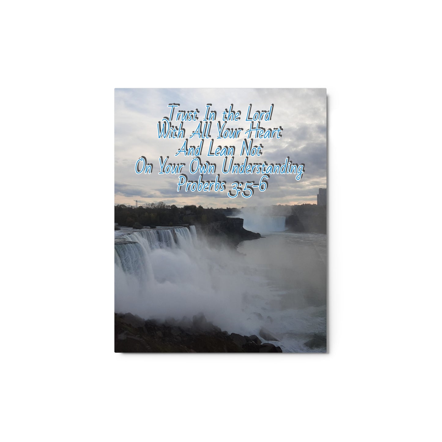 GG - Metal Prints - N Y Falls - Proverbs 3:5-6, Trust in the Lord