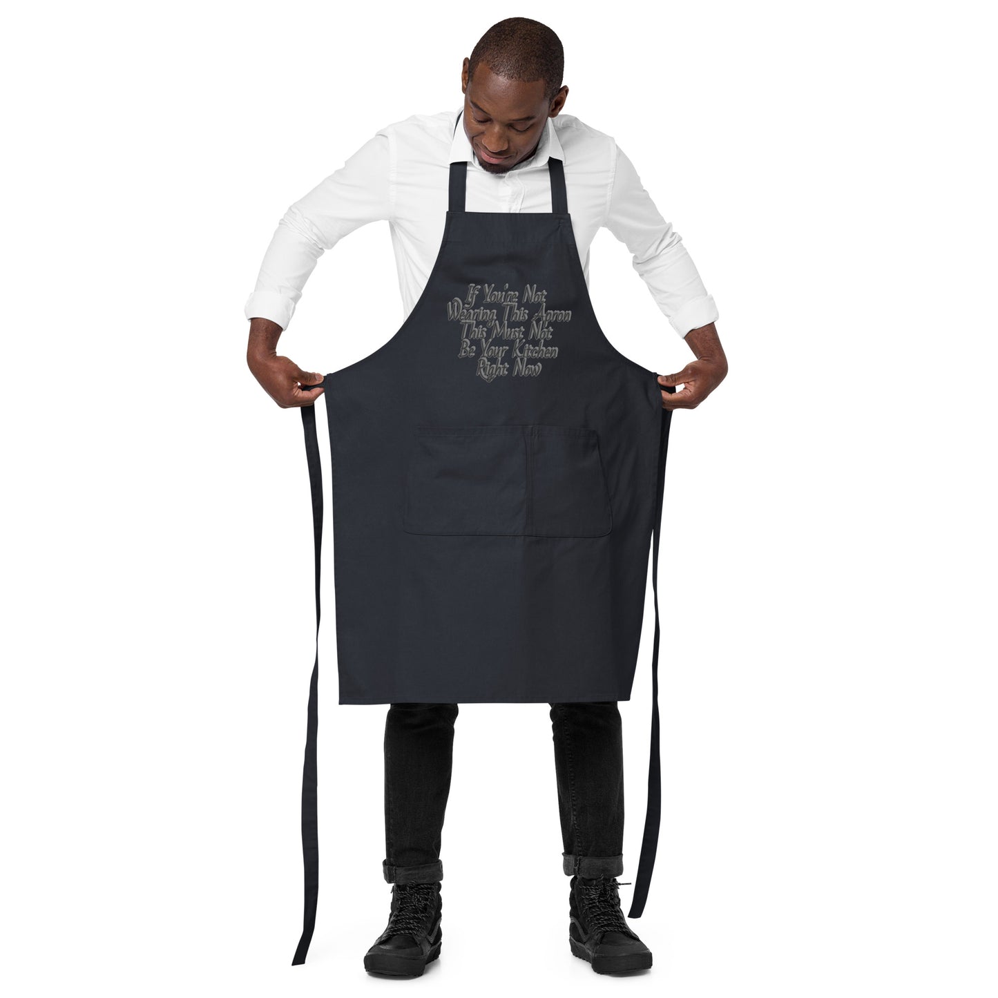 GG - Apron, Organic cotton apron - If You're Not Wearing This Apron