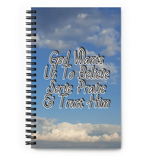 GG - Spiral notebook - God Want Us To/In Return We Receive