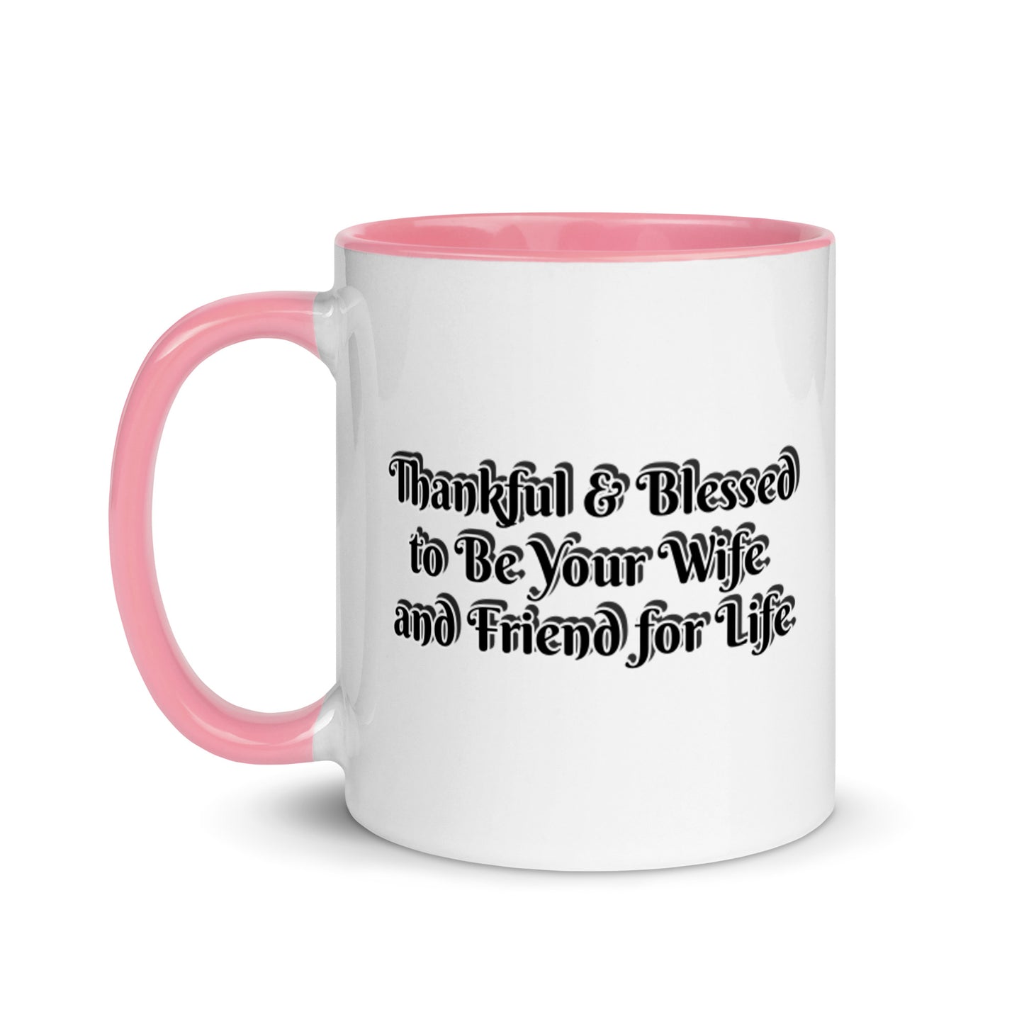 GG - Cup, Mug with Color Inside - Blessed to Be Your Wife & FFL